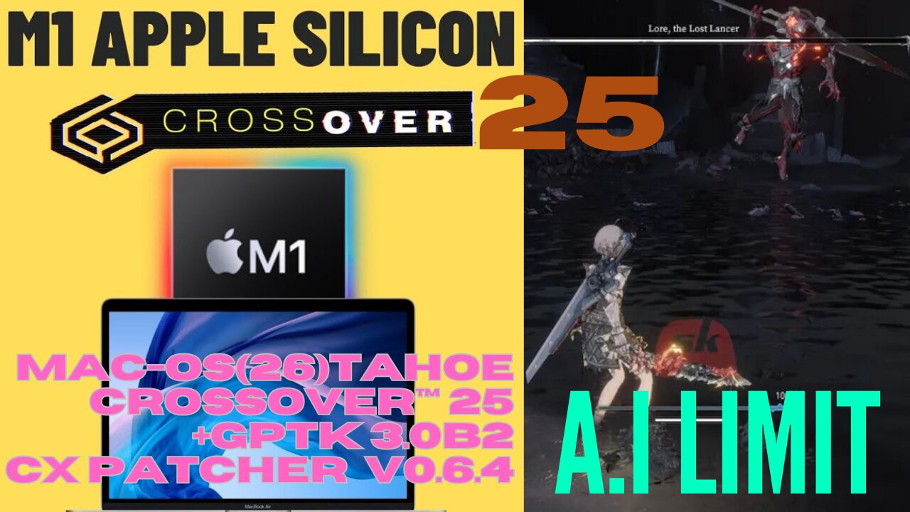 AI LIMIT Lore, The Lost Lancer- Boss Fight [M1]💻 MacBook Air OS (26)Tahoe | CrossOver 25+GPTK 3.0