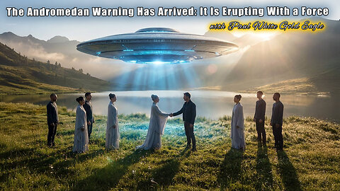 The Andromedan Warning Has Arrived: It Is Erupting With a Force 🕉 The Great Illusion Is Ending Now!