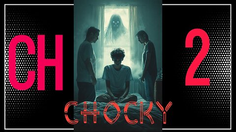 Chocky - Chapter 2