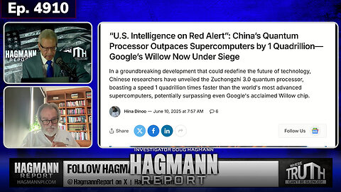 Ep. 4910: As China & Russia Calls America's Bluff | Steve Quayle joins Doug Hagmann | July 10, 2025