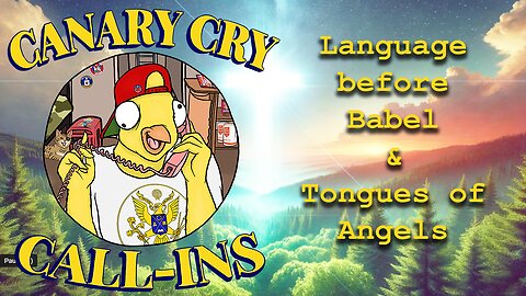 Biblical Truth vs Enochian Myth - Eden’s Lost Language? Fellowship and Call-In discussion