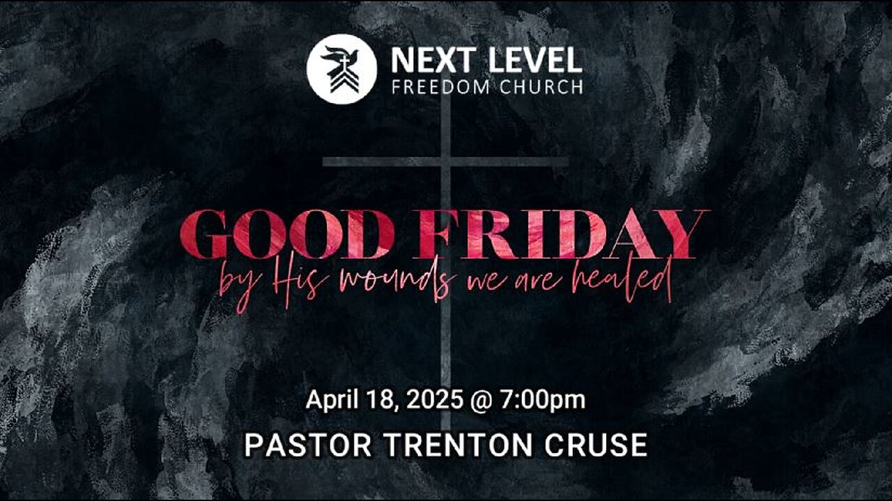 Good Friday (4/23/25)