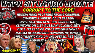WTPN SITUATION UPDATE FEATURING RESTORED REPUBLIC 8/5/25