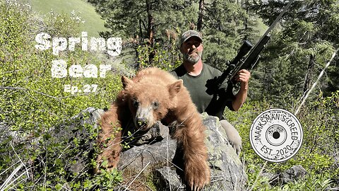 Idaho Spring Bear Hunt - Marksman's Creed - Ep. 27 #blackbear #bear #bearhunting