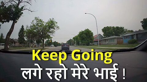Our "Karm" - Keep Going कर्म करना हमारा ही कर्त्तव्य ! लगे रहो मेरे भाई ! #canada #rawat #bharat