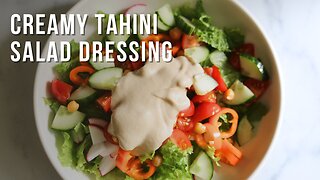 Homemade Creamy Tahini Salad Dressing that You Can Make Yourself