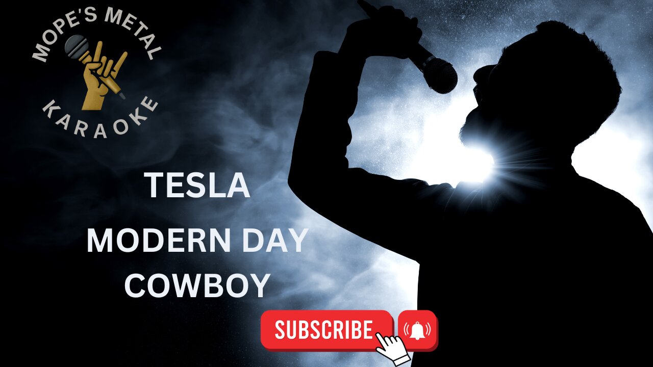 Tesla - Modern Day Cowboy Karaoke
