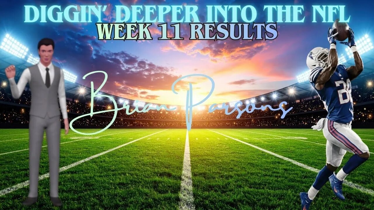 2025 NFL Week 11 Results, Diggin' Deeper Into the NFL