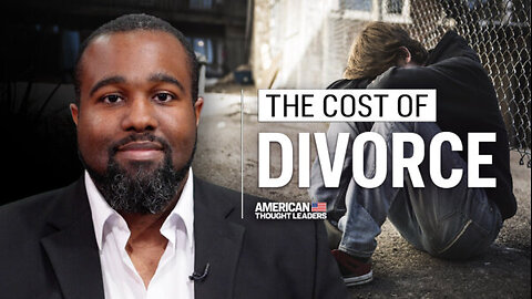 Devastating Effects of Divorce on Kids: Adam Coleman | Trailer | American Thought Leaders