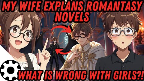 Wife Explains Romantasy Books: Women, We Need to Talk