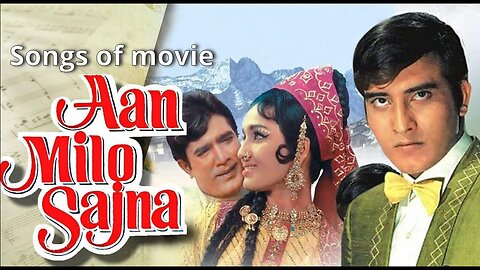 Songs of Movie Aan Milo Sajna