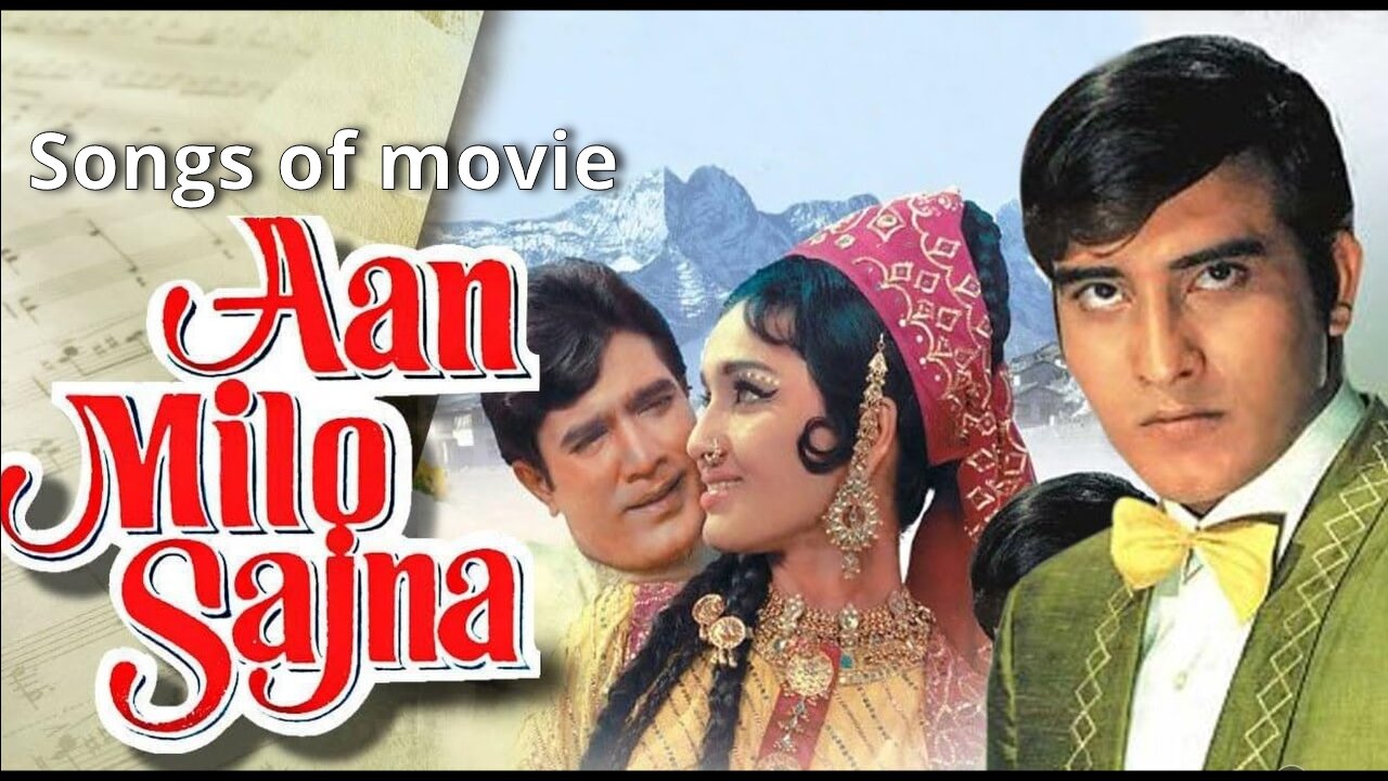 Songs of Movie Aan Milo Sajna