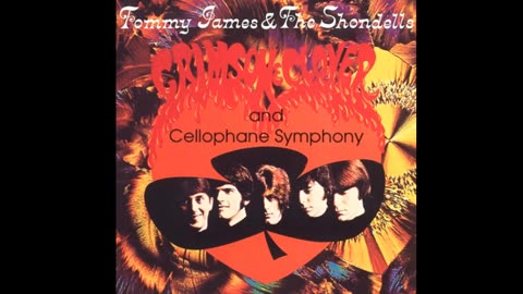 Tommy James & The Shondells - Crimson & Clover (Long Version)