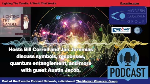 Lighting The Candle Symbols Entanglement and more Ep 207