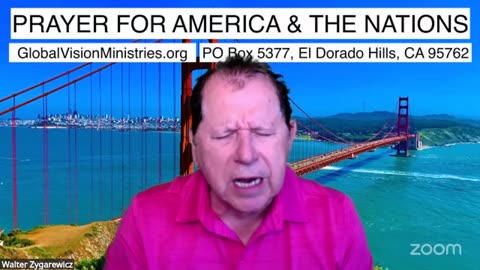 Prayer for America and the Nations with Walter and Nina Zygarewicz
