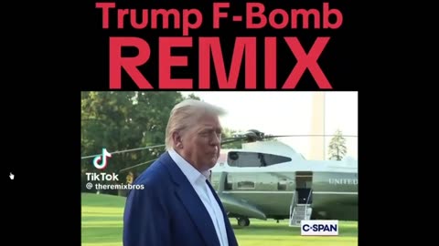TRUMP F-BOMB SONG