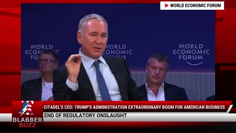 Citadel's CEO: Trump's Administration Extraordinary Boom For American Business