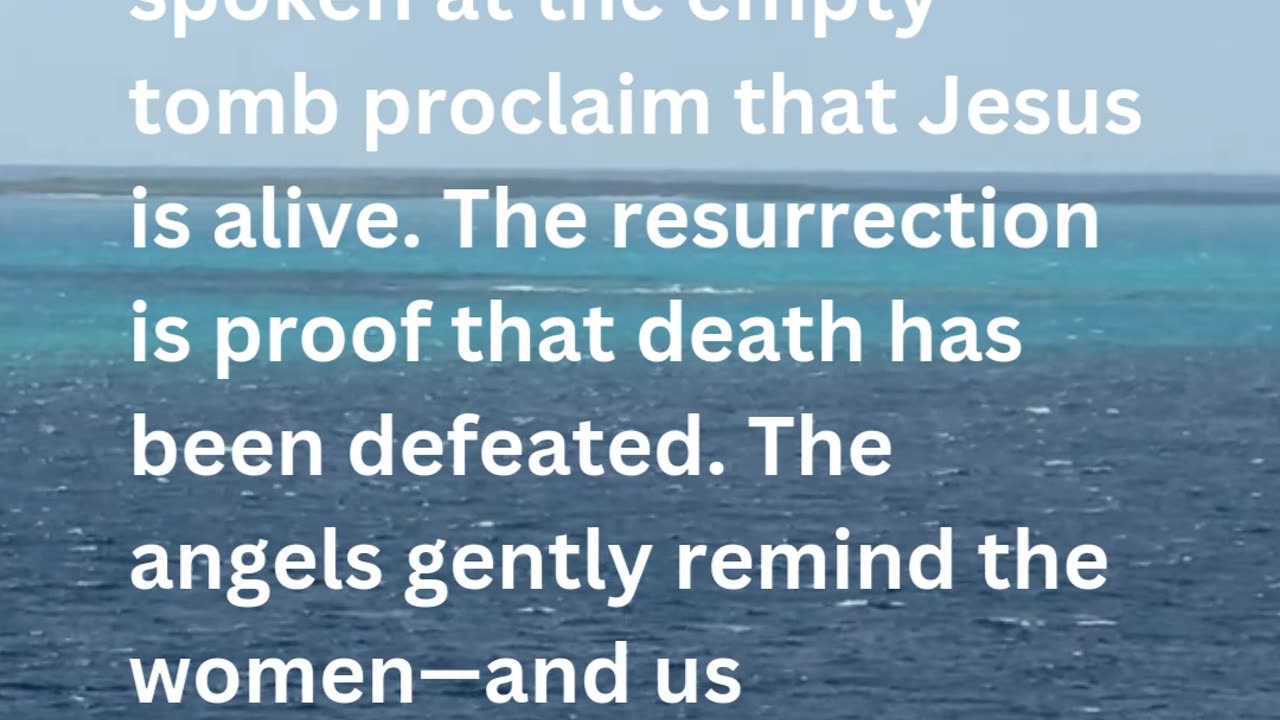 Daily Inspirations from God Luke 24:5-6 | Devotion