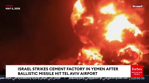 RAW VIDEO: Israel Strikes Cement Factory In Yemen After Ballistic Missile Hit Tel Aviv Airport