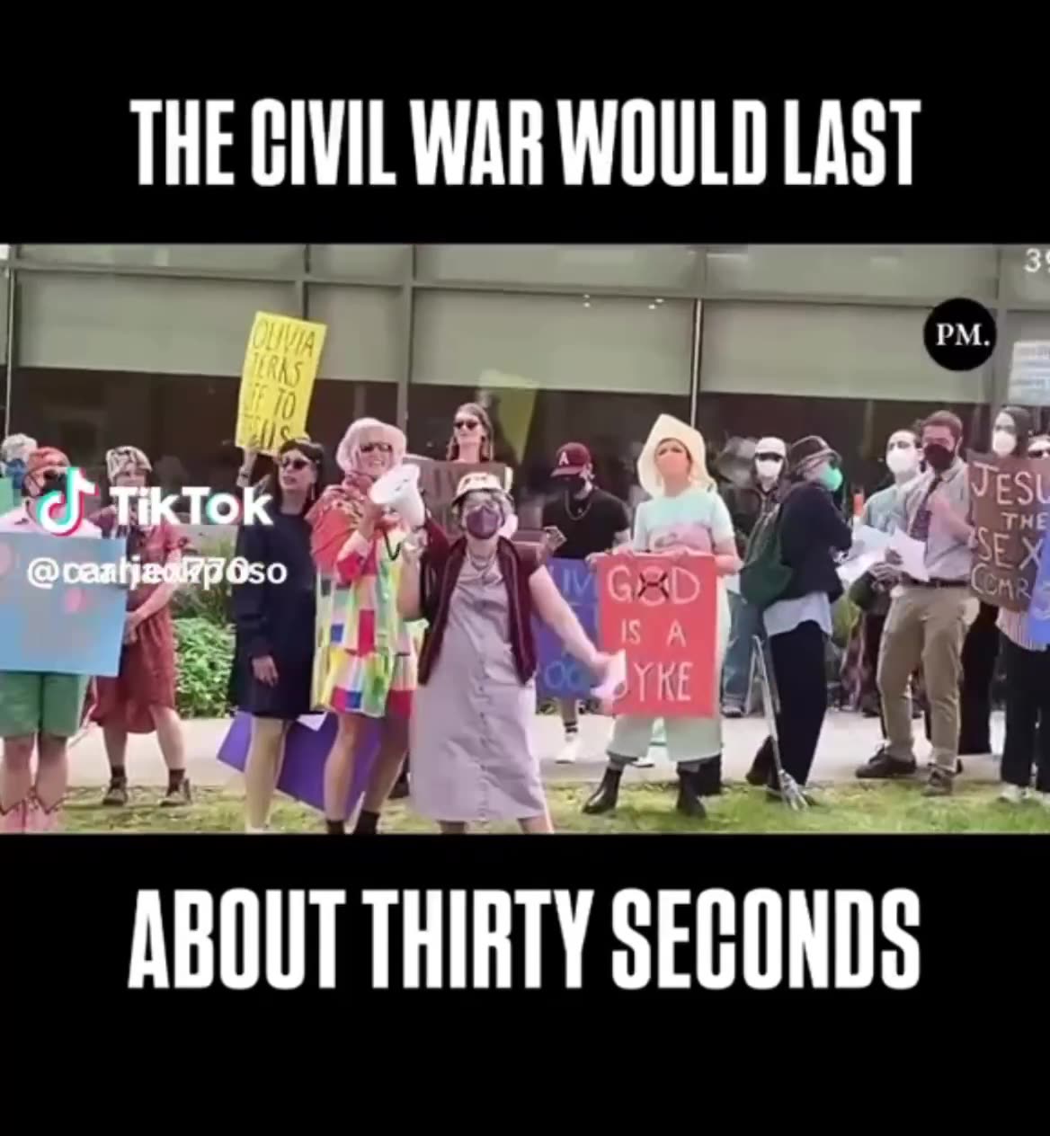 The Civil War would last about 30 seconds