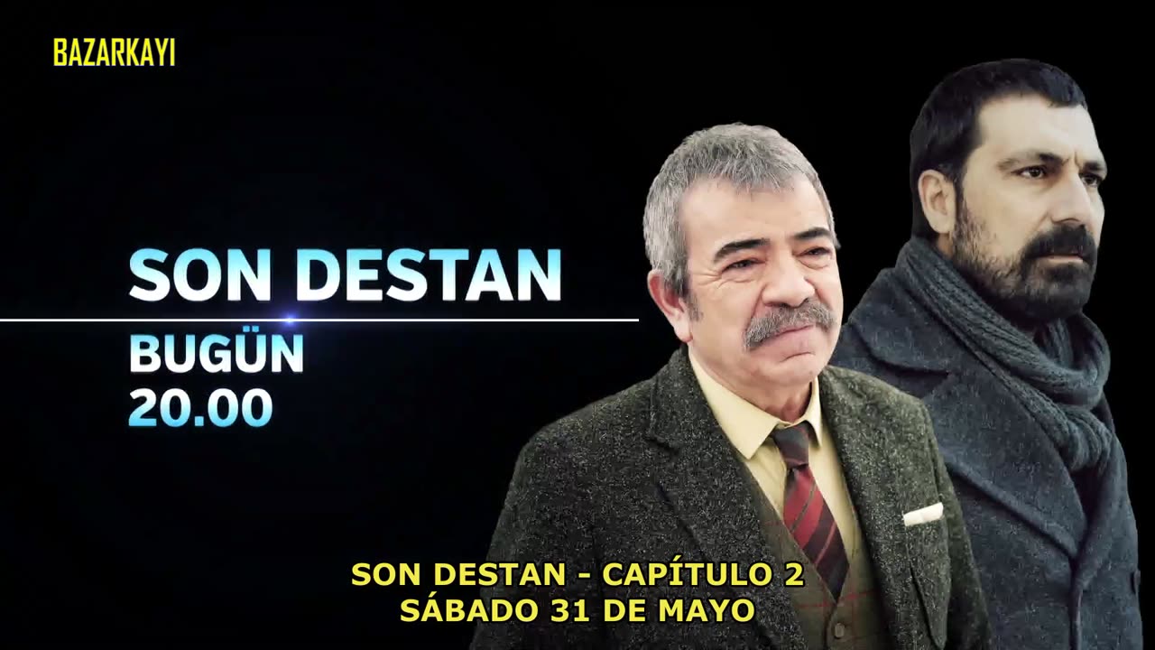 Avance Capítulo 2 - Son Destan