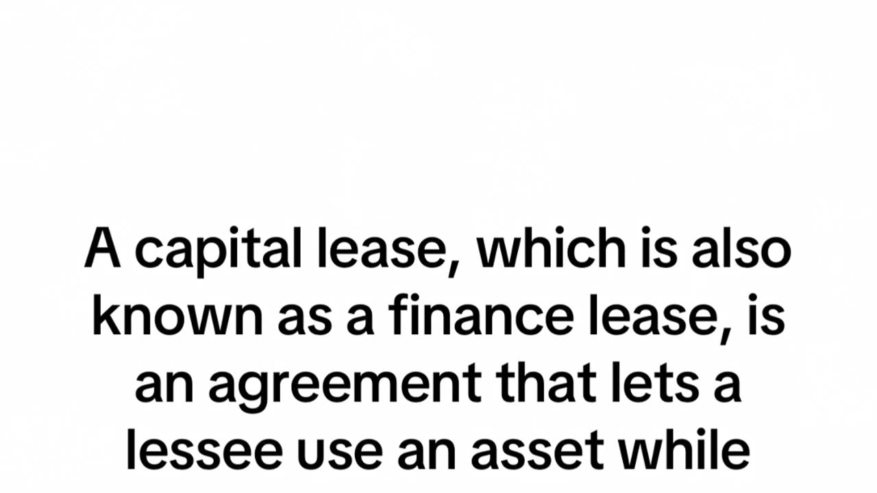 What is Capital Lease?