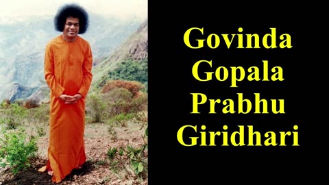 Govinda Gopala Prabhu Giridhari | Sathya Sai Bhajan | Devotional | Krishna Bhajan | Krishna Kirtan