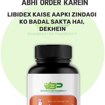 Buy Libidex Capsule Online – Best Price in India | Brahmastra Pharmacy