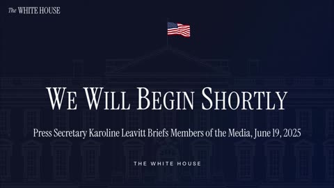 Press Secretary Karoline Leavitt Briefs Members of the Media, June 19, 2025