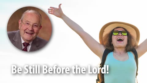 BE STILL BEFORE THE LORD! – Psalm 37:7 Devotional by Pastor Cecil A. Thompson