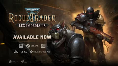 Lex Imperialis Release Trailer | Warhammer 40,000: Rogue Trader