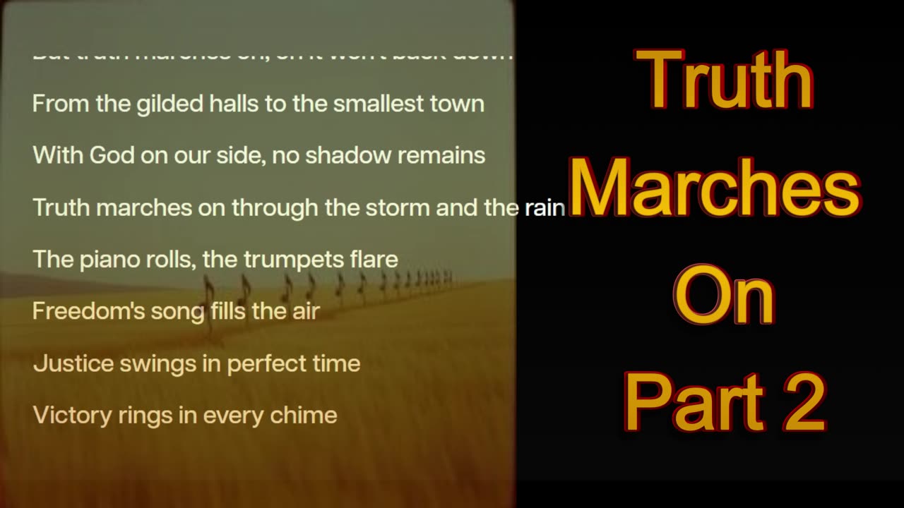 Truth Marches On Part 2 - IL