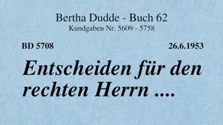 BD 5708 - ENTSCHEIDEN FÜR DEN RECHTEN HERRN ....