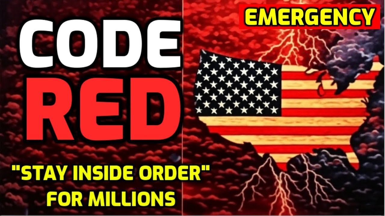 CODE RED ISSUED - "Stay Inside" Order for Millions in the USA