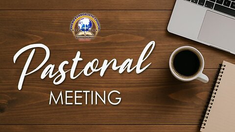 Pastoral Meeting | July 12, 2025 | Morning Part 1