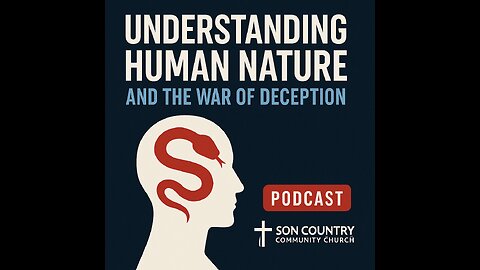 Understanding Human Nature and the War of Deception