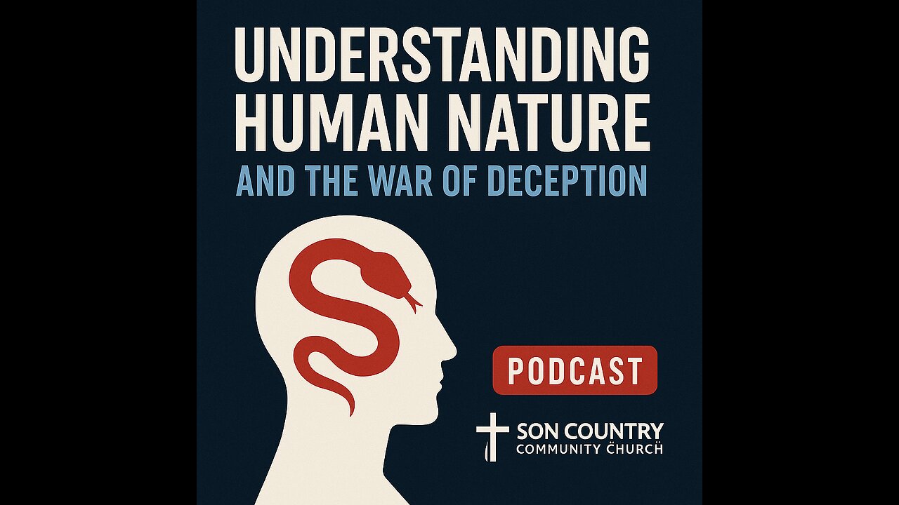 Understanding Human Nature and the War of Deception