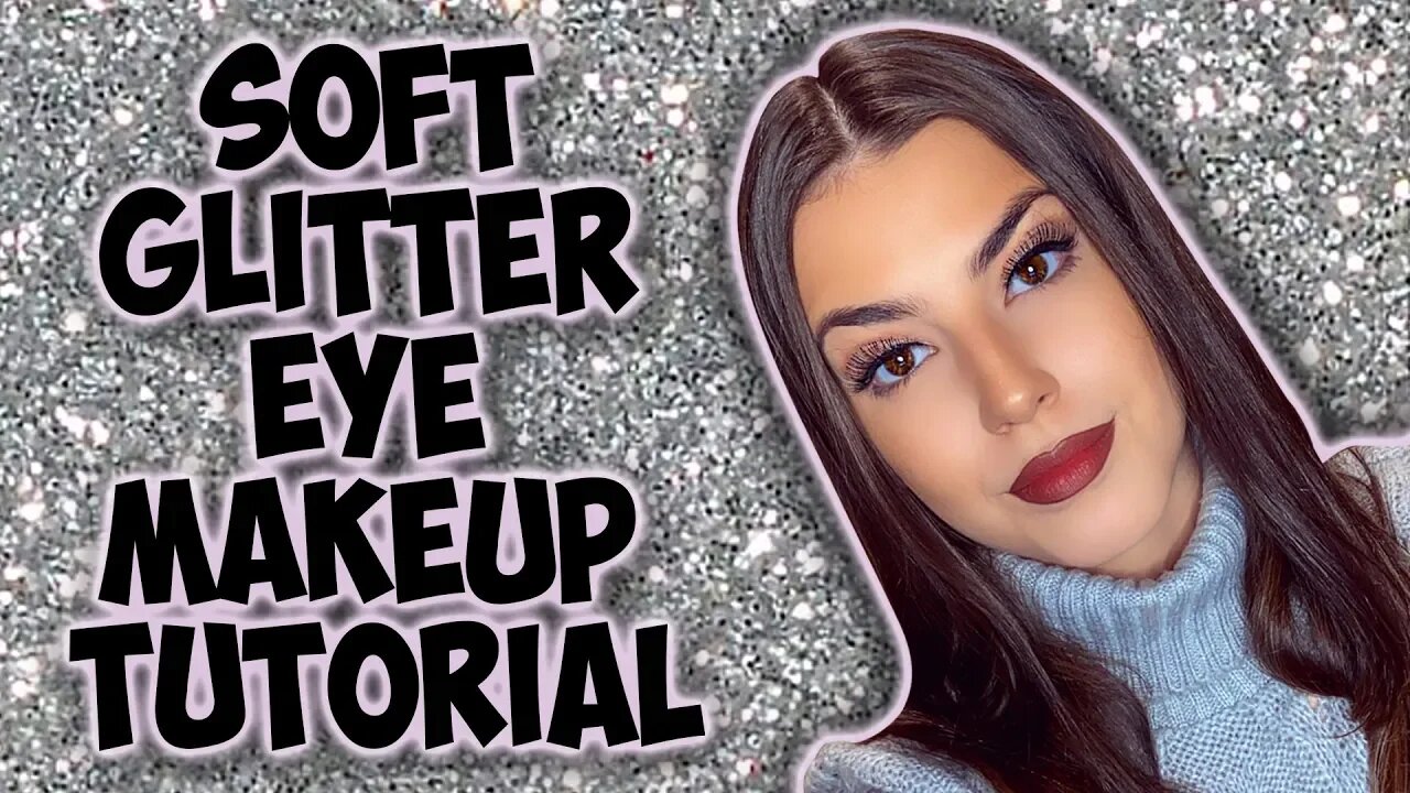 SOFT SILVER GLITTER EYE - MAKEUP TUTORIAL