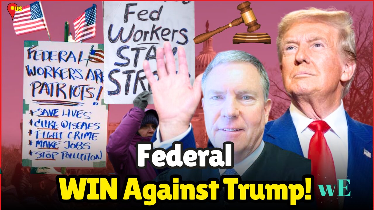 Federal Judge Limits Trump’s Mass Firing of Probationary Workers - US Job - WorldEye