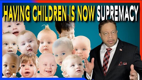HAVING CHILDREN IS NOW SUPREMACY 👶🛑💥