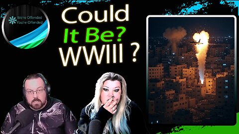 Ep# 408 Israel BLOWS UP Iran| We're Offended You're Offended Podcast