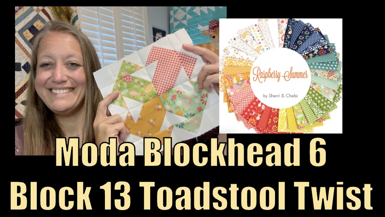 MODA Blockhead 6 Block 12: Toadstoll Twist