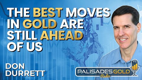 Don Durrett: How To Pick 10-Baggers, Why $6000 Gold is “Fairly Easy” & $150 Silver