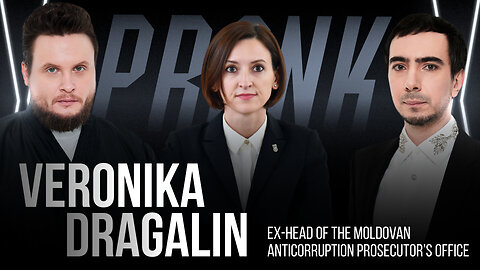 Video prank with former Moldovan prosecutor Veronica Dragalin