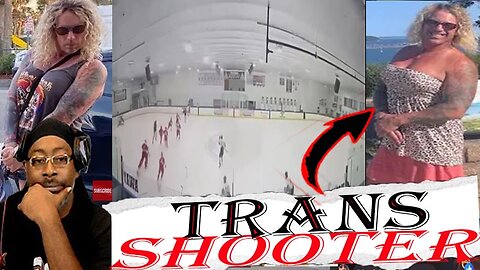 Transgender Dad Gunned Down His Family at A Hockey Rink, Tuesday News