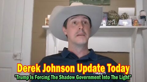 Derek Johnson Update Today Mar 19: "Trump Is Forcing The Shadow Government Into The Light"