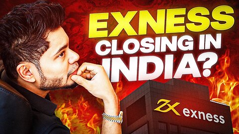 Exness Closing in India? || Exness Update!