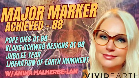 MAJOR MARKER ACHIEVED: POP DIES AT 88, SCHWAB STEPS DOWN AT 88, JUBILEE, LIBERATION OF EARTH IS HERE