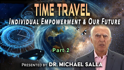 Time Travel and Temporal Warfare a Second Look– Part 1