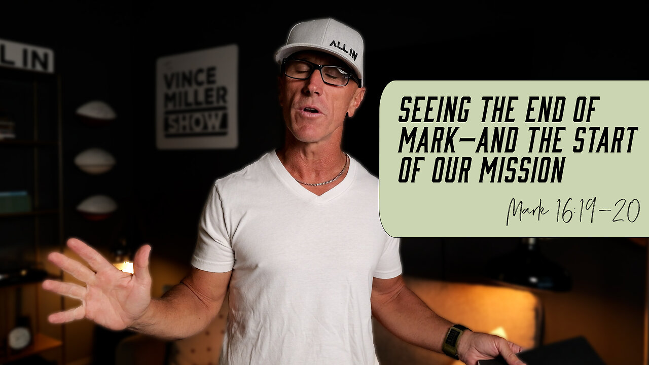 Seeing the End of Mark—And the Start of Our Mission | Mark 16:19-20
